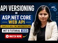 API Versioning in ASP NET Core Web API Complete Real-Time Implementation NET 8 Tutorial 2026