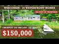Wisconsin Waterfront 10 Homes With REAL Frontage From 150 000