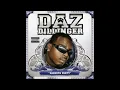 Daz Dillinger Feat Kurupt & E-40 - gettin money