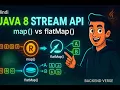 Java 8 Stream API Explained map vs flatMap Java Functional Programming Tutorial