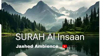 Download Surah Al Insaan 🖤 MP3