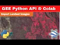 Google Earth Engine Python API for Beginners GEE Google Colab