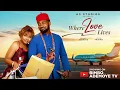 Download Lagu WHERE LOVE LIVES. STARRING UZOR ARUKWE,BIMBO ADEMOYE, CHIOMA NWOSU,OSAS IGHODARO. 2025 LATEST ROMCOM MP3