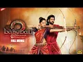 Download Lagu Baahubali 2 Hindi Dubbed | Prabhas, Anushka Shetty, Tamannah |New Release South Indian Movie 2024