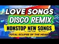 Download Lagu NONSTOP NEW SONGS LOVE SONGS DISCO REMIX 2025 