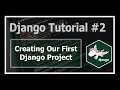 Creating Our First Django Project Python Django Tutorials In Hindi