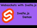 Svelte js Demo - WebSockets