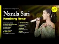 Download Lagu NANDA SARI FULL ALBUM CAMPURSARI TERBARU - KEMBANG RAWE , KEMBANG PROBOLINGGO - LANGGAM CAMPURSARI