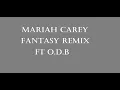 Mariah Carey - Fantasy ( Bad Boy Remix ) Lyrics