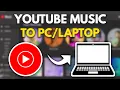Lagu How to Download YouTube Music on PC/Laptop (2025)