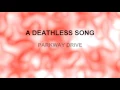 Parkway Drive - A Deathless Song (Lyrics)