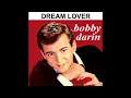 Download Lagu Bobby Darin - Dream Lover (2023 Stereo Remaster)