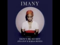Imany - Don't Be So Shy (Filatov & Karas Remix) [HQ]