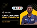 LeetCode Daily 1009 Complement of Base 10 Integer Bit Manipulation Explained