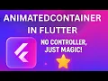 Flutter UI Animation Tutorial Master AnimatedContainer with Random Shape Color Change