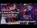 Lagu YUTRAZIUM - A Tear In The Void (Ft. KYURO3) [F/C ~DIVINITY:DUALITY~]