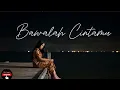 Download Lagu Bawalah Cintamu - Zeill - Cover Lirik