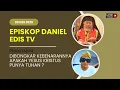 Lagu EDIS TV \u0026 EPISKOP DANIEL -  BONGKAR KEBENARAN APAKAH YESUS PUNYA TUHAN ?