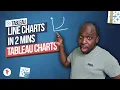 How to build Line charts in Tableau Tableau Charts