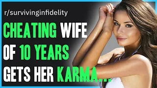My Cheating Of 10 Years Will Get Her Karma