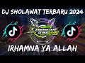 Download Lagu DJ SHOLAWAT IRHAMNA YA ALLAH BANJARI STYLE | LAMONGAN SLOW BASS