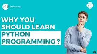 Why You Should Learn Python Programming Language Coder Talk Python 2021