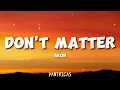 Akon - Don't Matter (Lyrics)