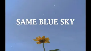 Lyrics Vietsub Same Blue Sky Pseudo With Tylo Ft Ting 