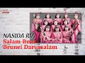 Download Lagu Nasida Ria - Selamat Buat Brunei Darussalam (Official Music Video)