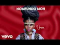 Download Lagu Nomfundo Moh - Umona (Visualizer)