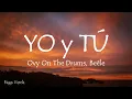Lagu Ovy On The Drums, Quevedo, Beéle - YO y TÚ (Letra/Lyrics)