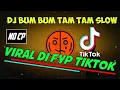 Download Lagu DJ BUM BUM TAM TAM SLOW | VIRAL DI TIKTOK