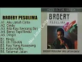 Download Lagu BROERY PESULIMA // BROERY MARANTIKA Dalam Album: \