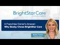 A Franchise Owner s Answer Why Becky Torrez Chose BrightStar Care