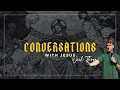 Conversations With Jesus Week Three Dan Perkins 7th July 2024