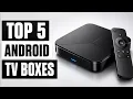 Top 5 best Android TV box 2026