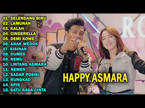 Download MP3 SELENDANG BIRU, LAMUNAN, KALAH - HAPPY ASMARA | FULL ALBUM TERBARU 2024