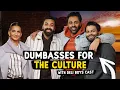 Dumbasses For The Culture with the cast of Deli Boys