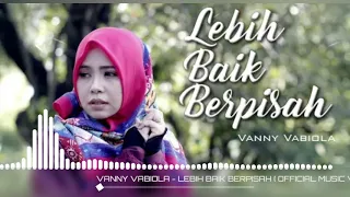 Download VANY VABIOLA - LEBIH BAIK BERPISAH (LAGU TERBARU 2020) MP3