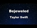 Download Lagu Karaoke♬ Bejeweled - Taylor Swift 【No Guide Melody】 Instrumental