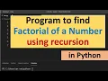 How to write Program to Find Factorial of a Number using recursion in Python