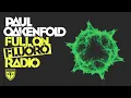Full on Fluoro, May 2011: Part 1