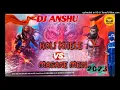 Download Lagu *Competition Mix_2023√√Holi Khele Masane Mein√√Mix,By√√Dj Anshu Hard Bass√√Babatpur No.1*