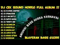 Download Lagu DJ CEK SOUND HOREG BLAYER BASS AMUNISI KARNAVAL FULL ALBUM TERBARU 2024 - DJ HOREG ES KRIM CAMPINA