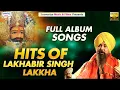 Download Lagu हिट्स ऑफ लखबीर सिंह लखा | Full Album | S. Lakhbir Singh Lakha | Khatu Shyam Ji Bhajan Jukebox