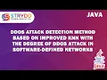 DDoS Attack Detection Method Based on Improved KNN Projects STRYDO TECHNOLOGIES