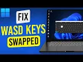 How To Fix WASD Keys Swapped With Arrow Keys In Windows 11