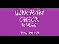 Download Lagu MNL48 Gingham Check Lyrics