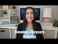 How to land a Daycare Director Job Become a Childcare Director