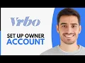 How to Set Up Vrbo Owner Account 2026